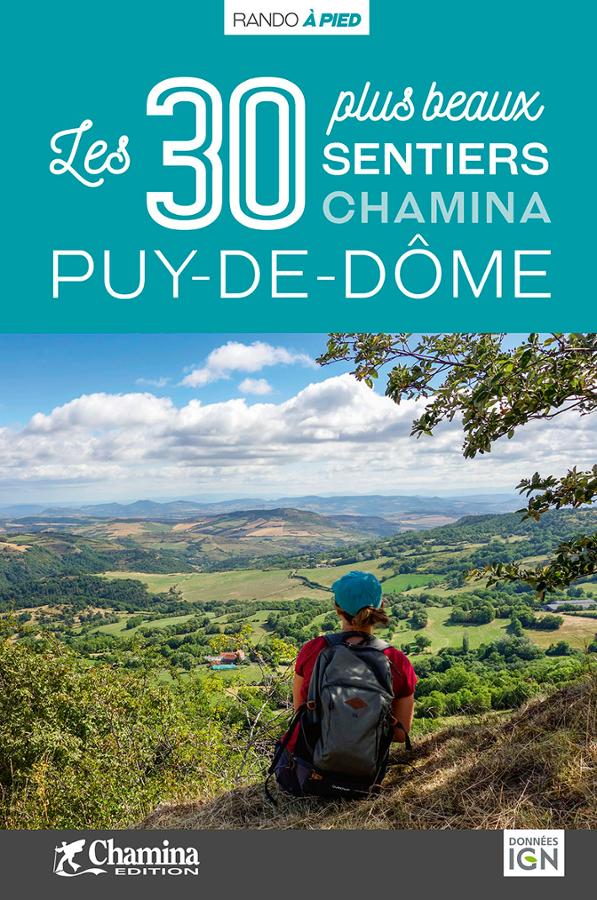 Online bestellen: Wandelgids Puy-de-Dôme 30 plus beaux sentiers à pied | Chamina