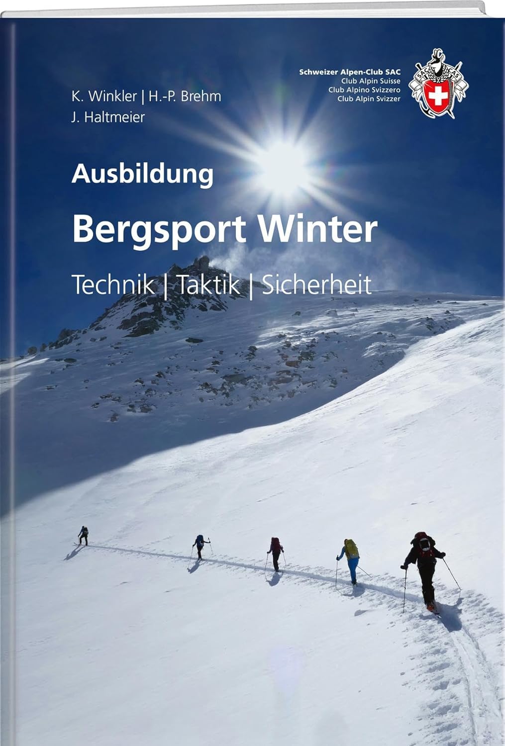 Bergsporthandboek Bergsport Winter Technik,Taktik,Sicherheit | SAC Sch