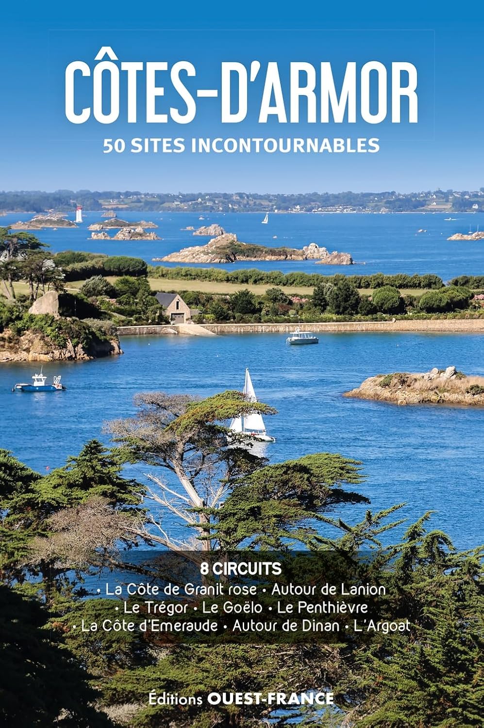 Online bestellen: Wandelgids Côtes-D'Armor 50 sites incontournables | Editions Ouest-France