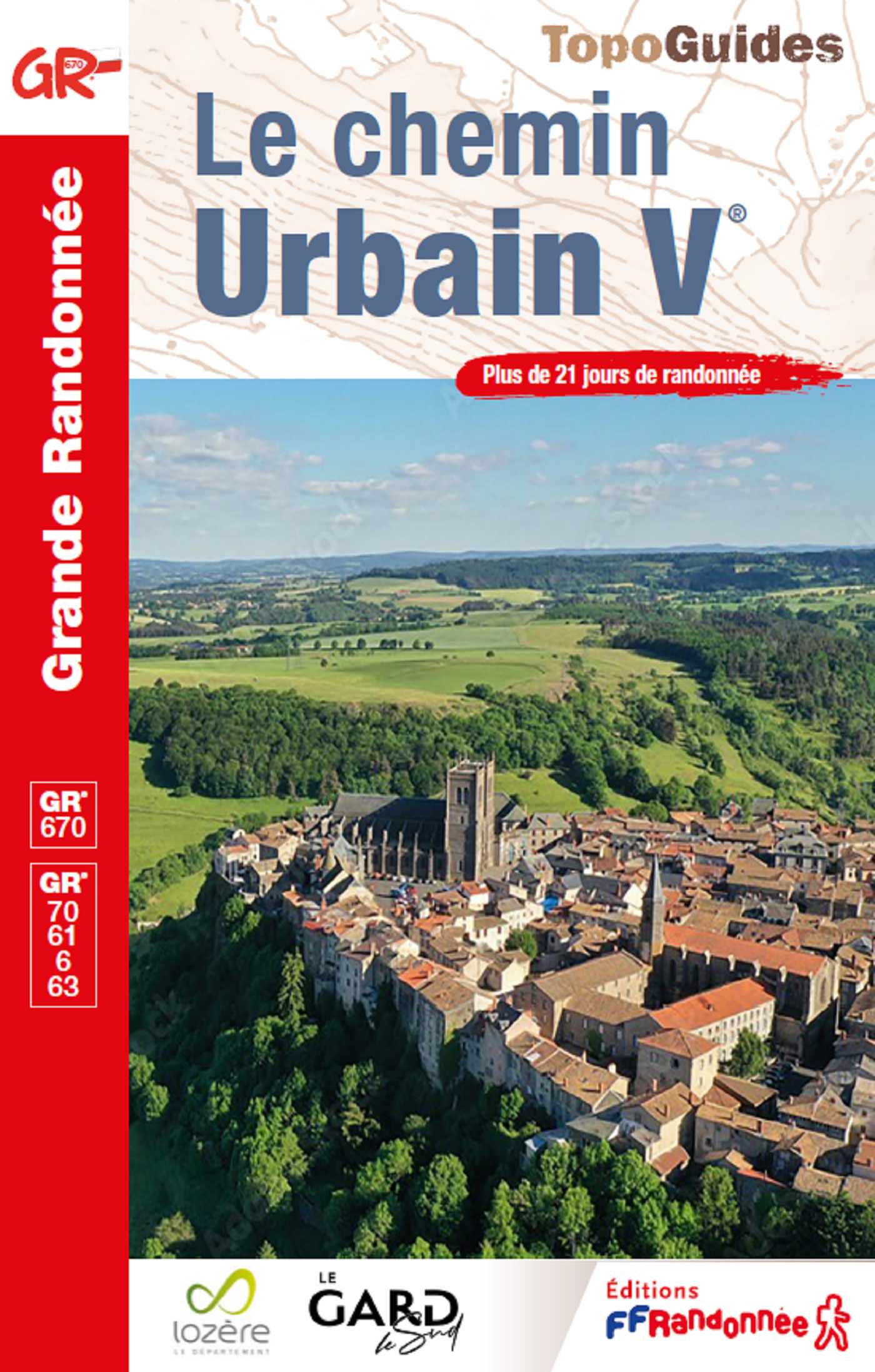 Online bestellen: Wandelgids 0670 Le chemin Urbain V - GR670 GR70 GR61 GR6 GR63 | FFRP