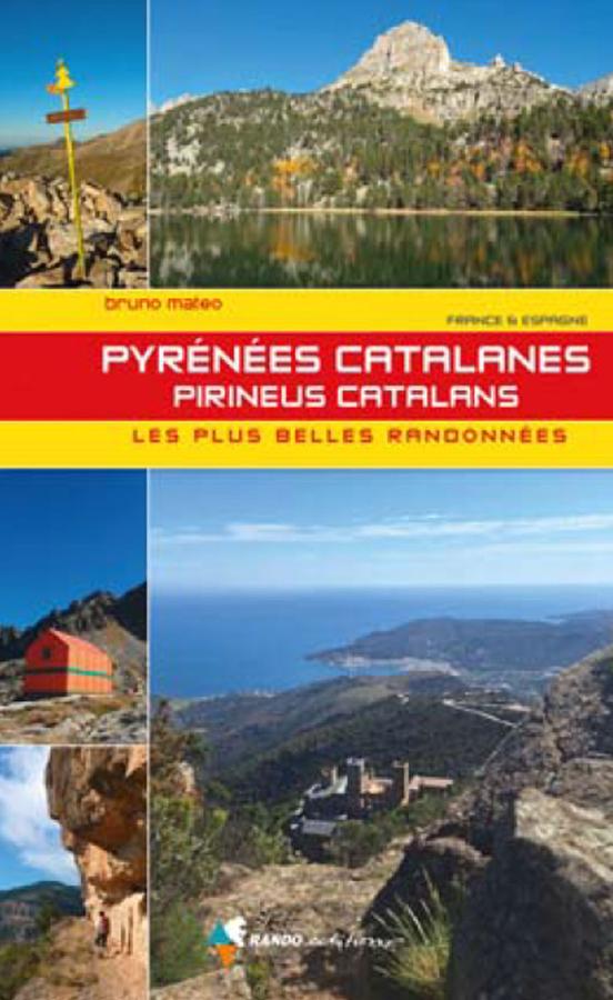 Online bestellen: Wandelgids Pyrénées Catalanes - Pirineus Catalans plus belles randonnées | Rando Editions