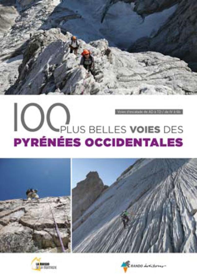 Online bestellen: Wandelgids Pyrénées occidentales 100 plus belles voies | Rando Editions