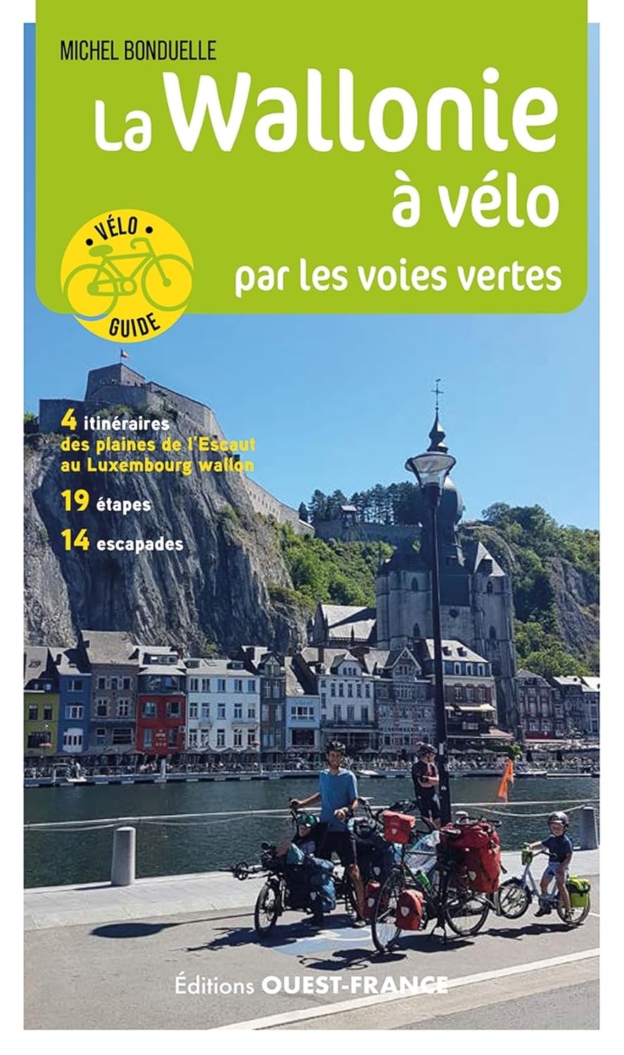 Online bestellen: Fietsgids Wallonie à vélo par les voies vertes | Editions Ouest-France