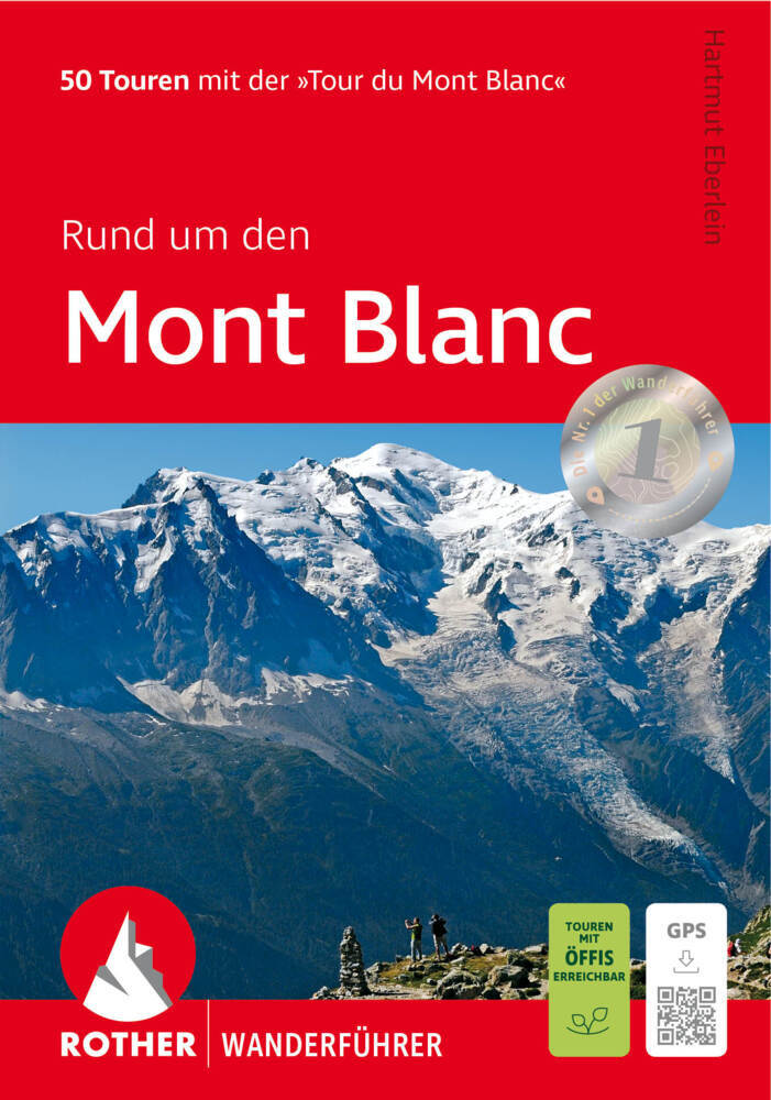 Online bestellen: Wandelgids Rund um den Mont Blanc | Rother Bergverlag