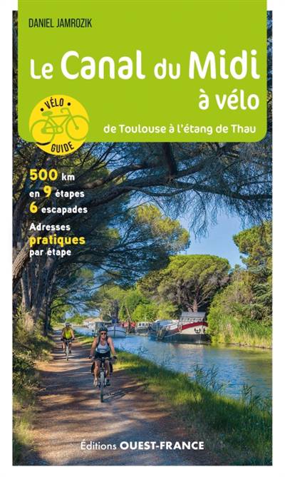 Online bestellen: Fietsgids Canal du Midi à vélo | Editions Ouest-France