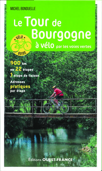 Online bestellen: Fietsgids Bourgogne à vélo par les voies vertes | Editions Ouest-France