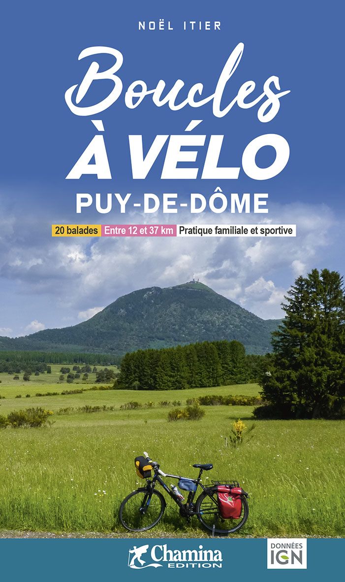 Online bestellen: Fietsgids Puy-de-Dôme à vélo 20 balades | Chamina