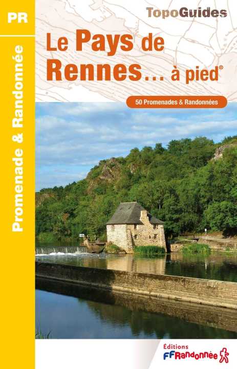 Online bestellen: Wandelgids P352 Pays de Rennes à pied 50PR | FFRP