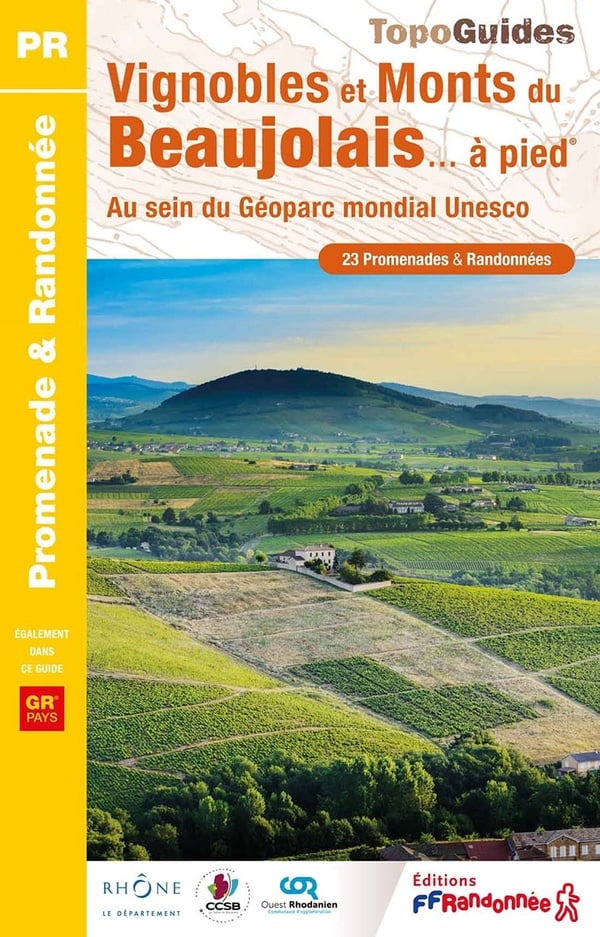 Online bestellen: Wandelgids P693 Vignobles et Monts du Beaujolais à pied | FFRP