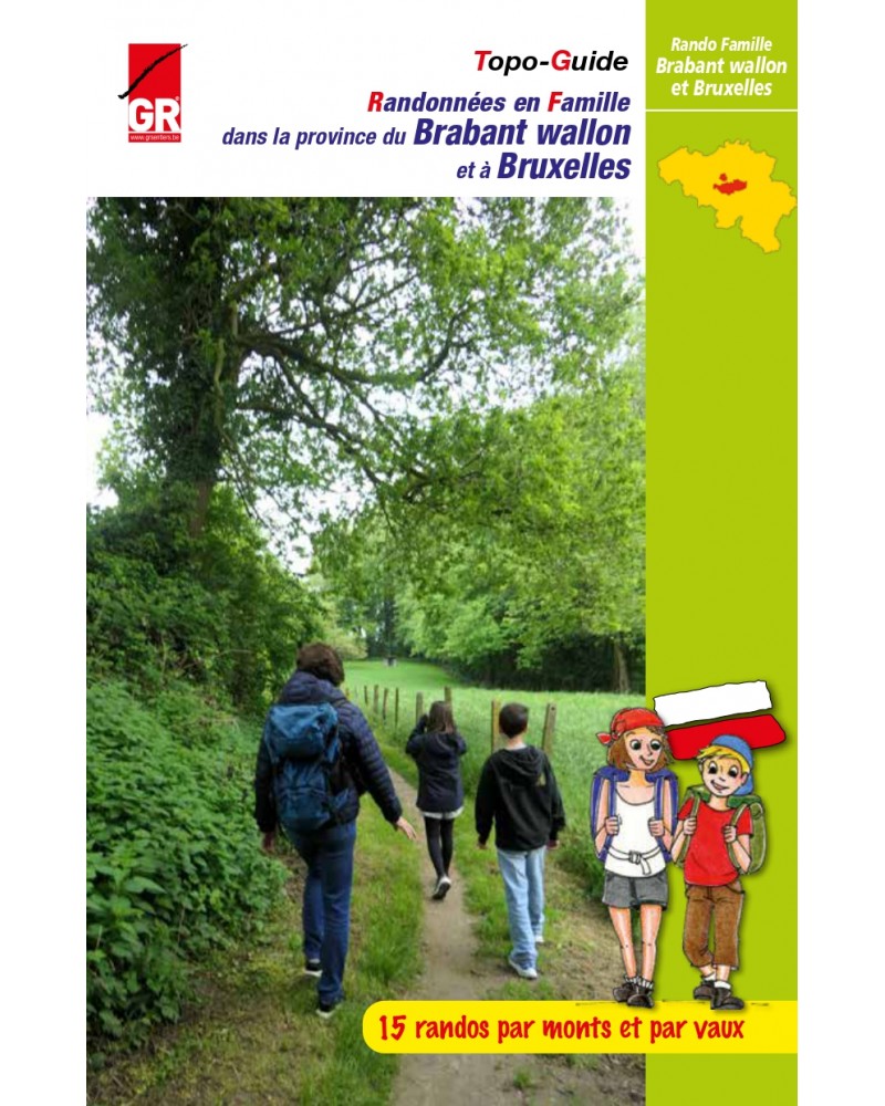 Online bestellen: Wandelgids Randonnées en Famille dans la province du Brabant wallon et à Bruxelles | Les Sentiers de Grande Randonnée