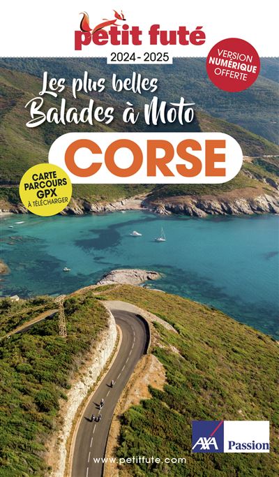 Online bestellen: Reisgids Les plus belles balades à moto - Corse 2024-2025 | Petit Futé