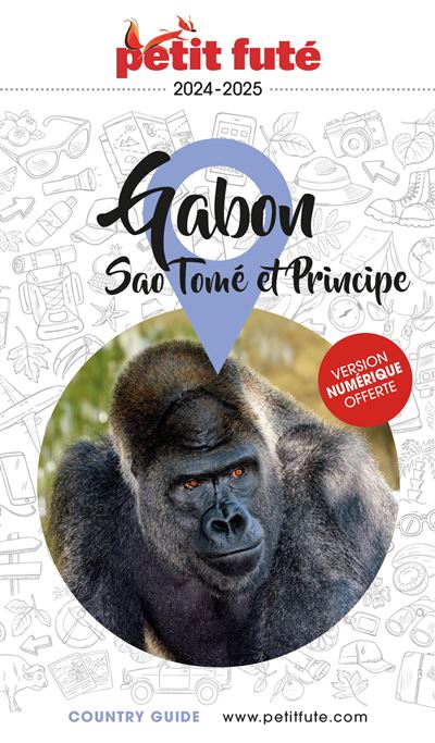 Online bestellen: Reisgids Country guide Gabon 2024-2025 Sao Tomé & Principe | Petit Futé