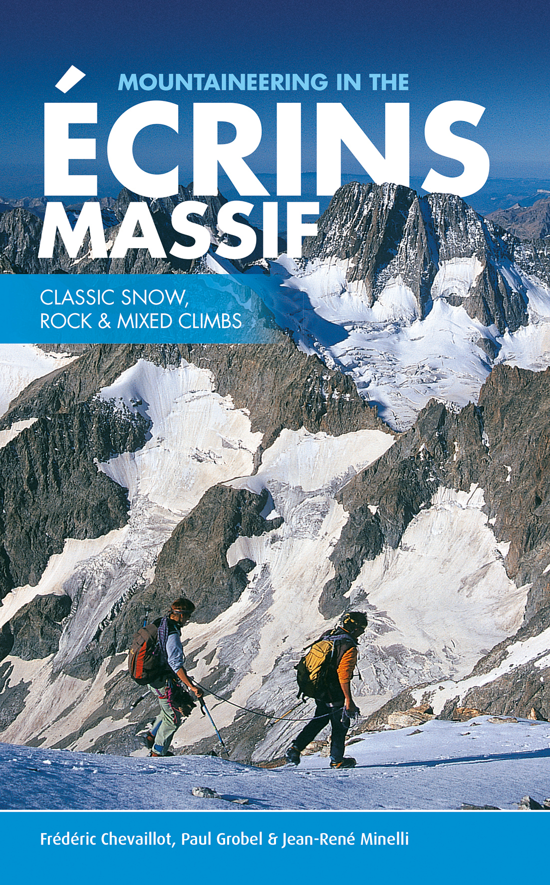 Online bestellen: Klimgids - Klettersteiggids Mountaineering in the Ecrins Massif | Vertebrate Publishing