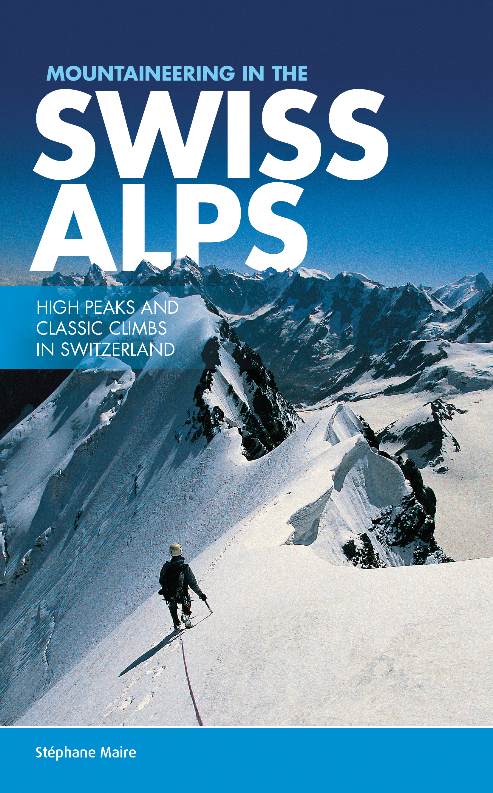 Online bestellen: Klimgids - Klettersteiggids Mountaineering in the Swiss Alps | Vertebrate Publishing