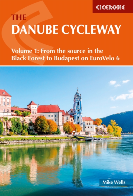 Fietsgids Danube cycleway Vol.1 (Donau Fietsroute) | Cicerone