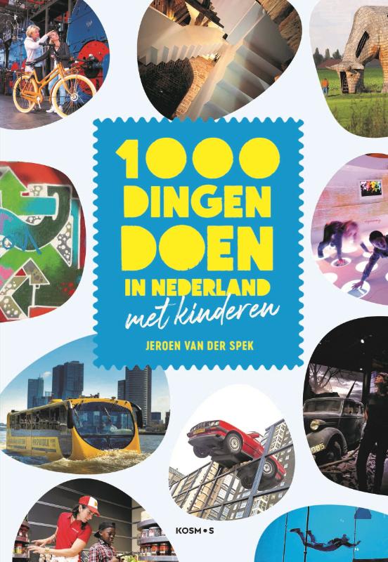 Online bestellen: Reisgids 1000 dingen doen in Nederland met kinderen | Kosmos Uitgevers