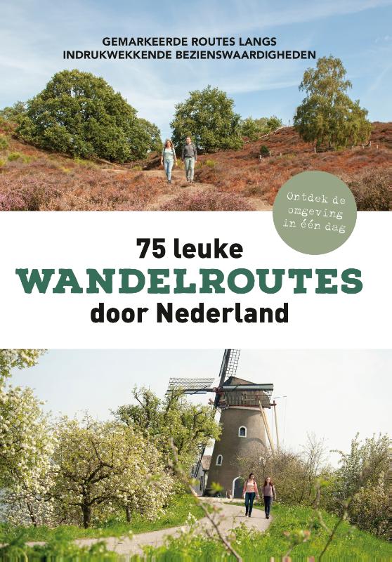 Wandelgids 75 leuke wandelroutes door Nederland | Kosmos Uitgevers