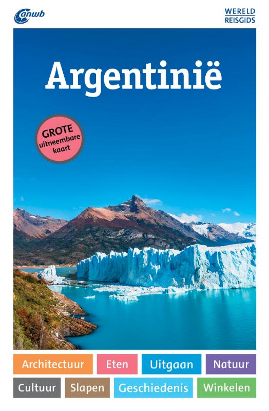 Online bestellen: Reisgids ANWB Wereldreisgids Argentinië | ANWB Media