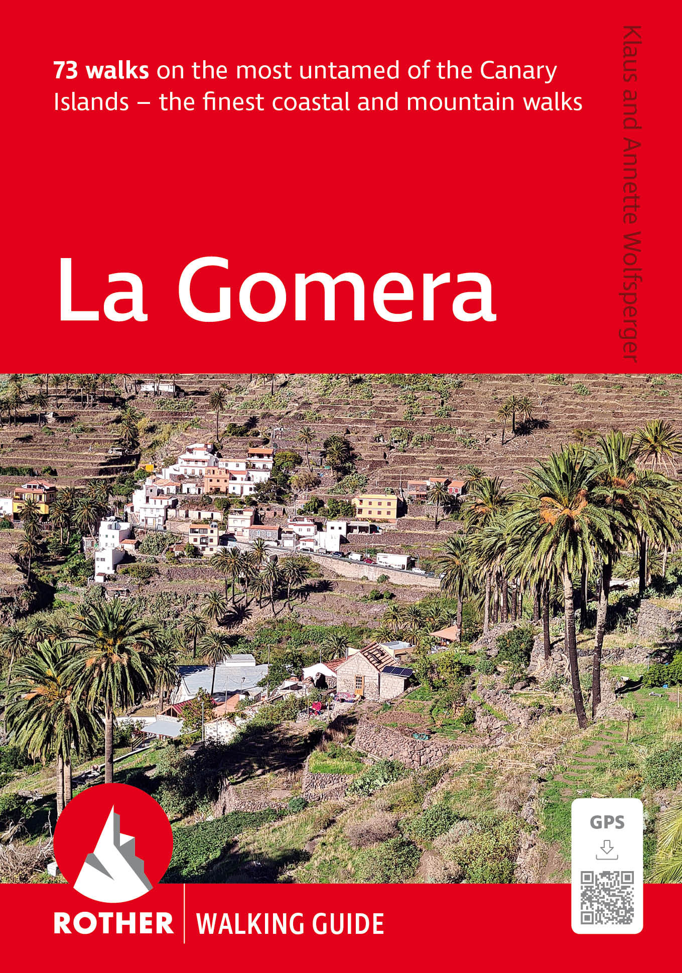 Online bestellen: Wandelgids La Gomera 73 walks | Rother Bergverlag