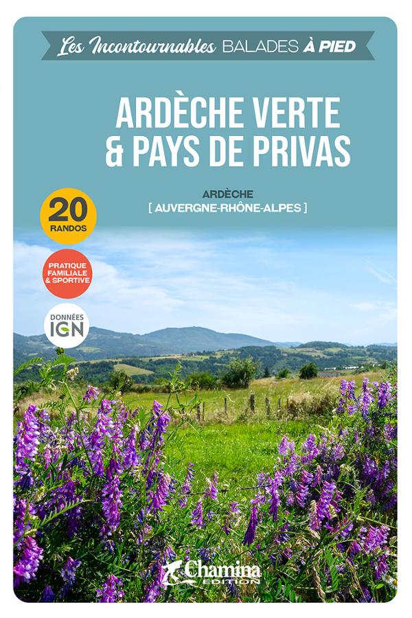 Online bestellen: Wandelgids Ardèche verte et Pays de Privas à pied | Chamina