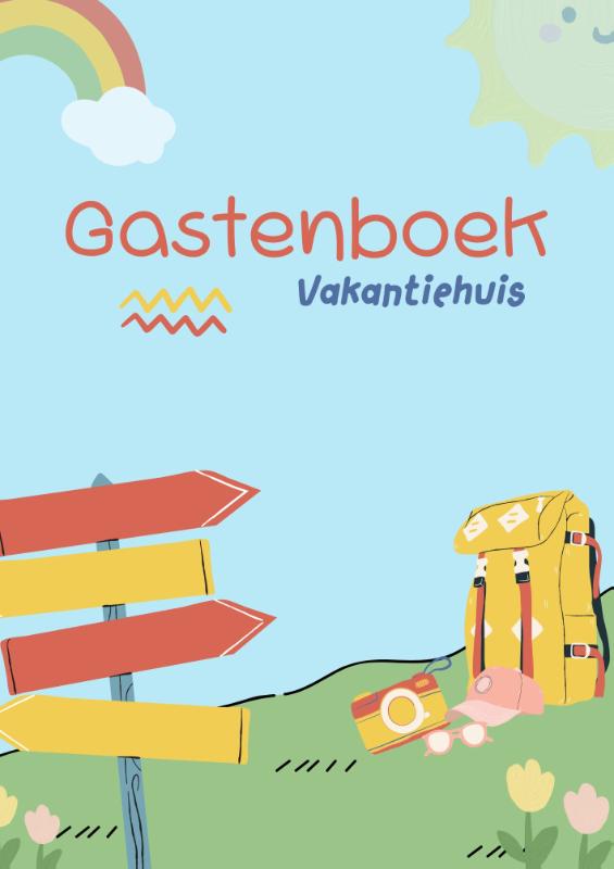 Reisverhaal Gastenboek Vakantiehuis | Andries B.V.