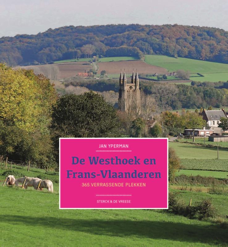 Online bestellen: Reisgids De Westhoek en Frans-Vlaanderen | Sterck - de Vreese