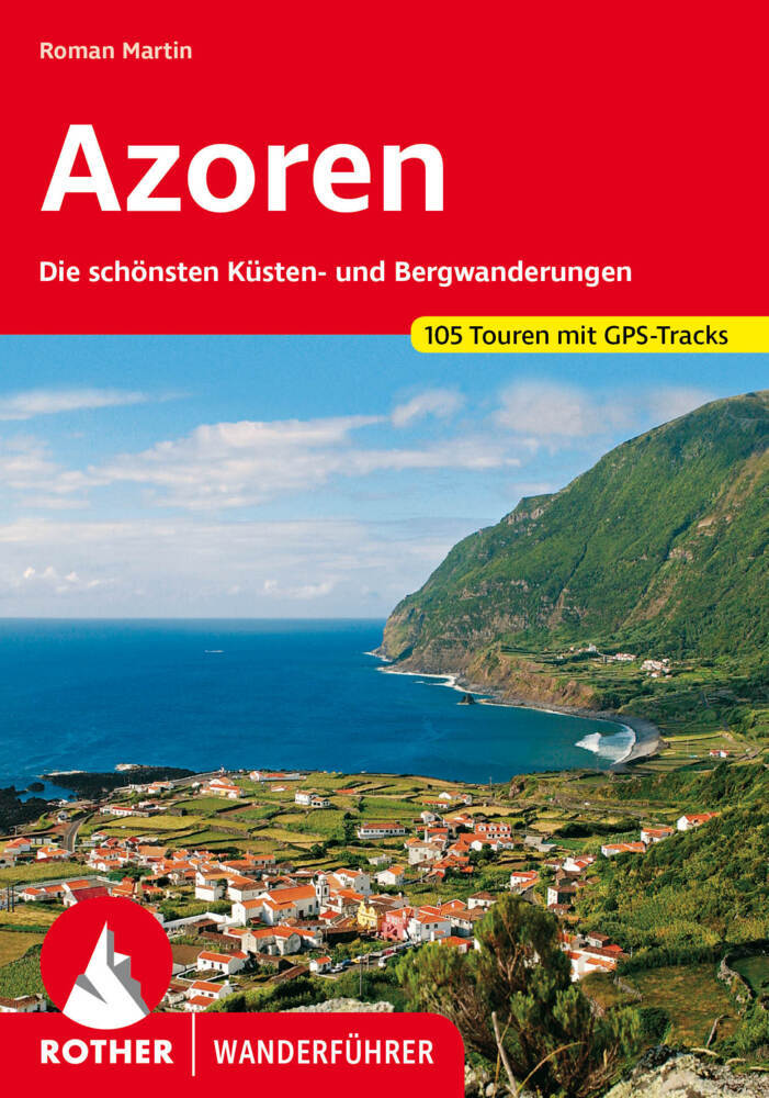 Online bestellen: Wandelgids Azoren | Rother Bergverlag