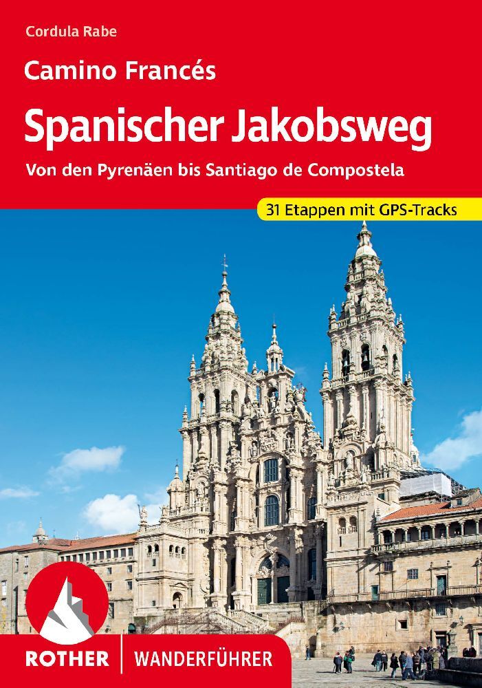 Online bestellen: Wandelgids 278 Rother Wandefuhrer Spanje Spanischer Jakobsweg - Spaanse Sint Jacobsroute | Rother Bergverlag