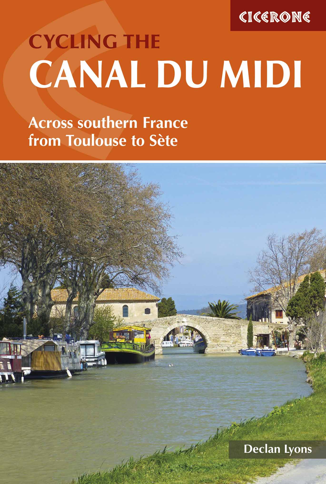 Online bestellen: Fietsgids Cycling the Canal Du Midi | Cicerone