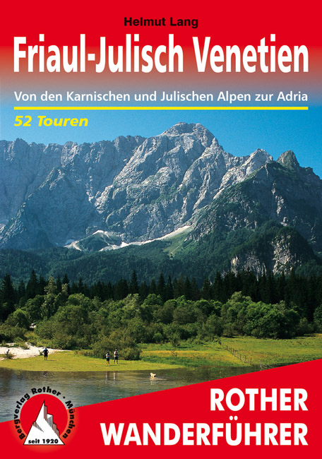 Online bestellen: Wandelgids 40 Friaul - Julisch Venetien - Venetië | Rother Bergverlag