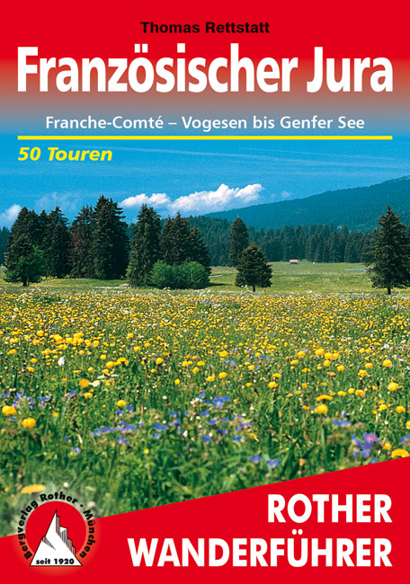 Online bestellen: Wandelgids 252 Französischer Jura | Rother Bergverlag