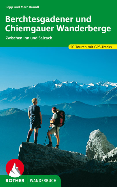 Online bestellen: Wandelgids Berchtesgadener und Chiemgauer Wanderberge 50 Touren zwischen Inn und Salzach | Rother Bergverlag