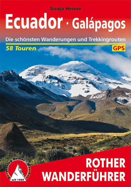 Online bestellen: Wandelgids Ecuador - Galapagos, Die schönsten Wanderungen und Trekkingtouren, 58 Touren | Rother Bergverlag