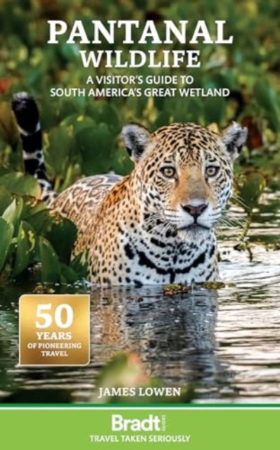 Online bestellen: Reisgids Pantanal Wildlife | Bradt Travel Guides